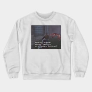 Silent Hill 1 Harry Mason Probably A Doghouse Meme Crewneck Sweatshirt